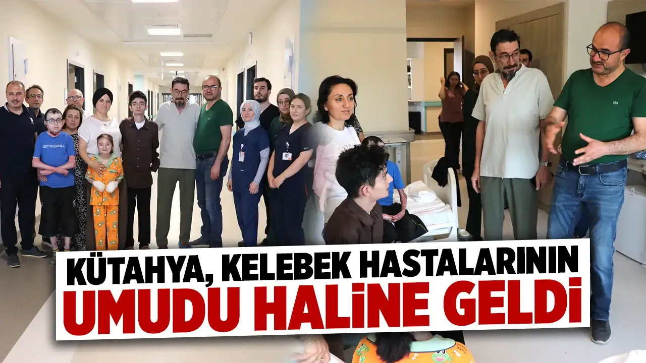 Kütahya, kelebek hastalığında uluslararası merkez oldu