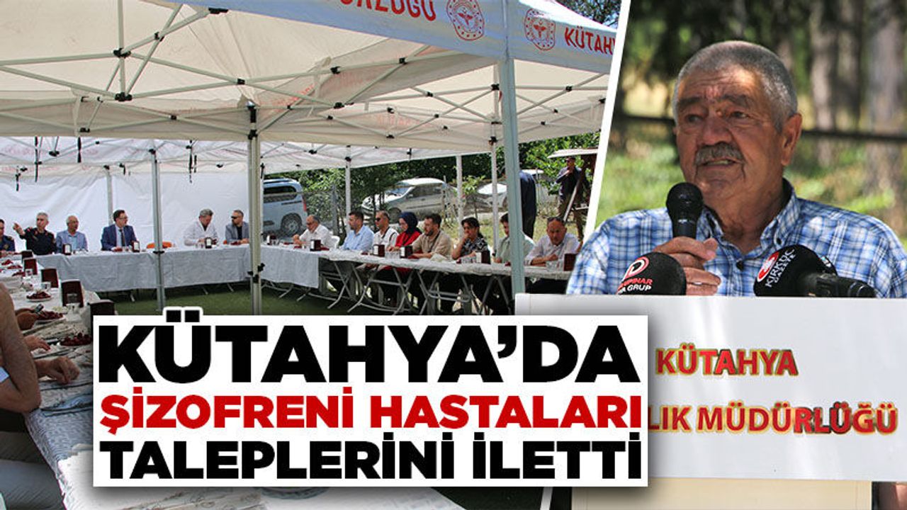 Kütahya'da il protokolü şizofreni hastalarıyla buluştu