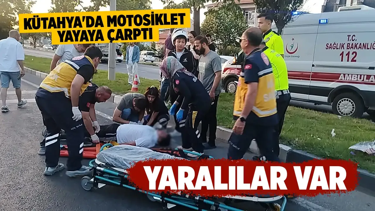 Kütahya’da motosiklet yayaya çarptı, 3 yaralı