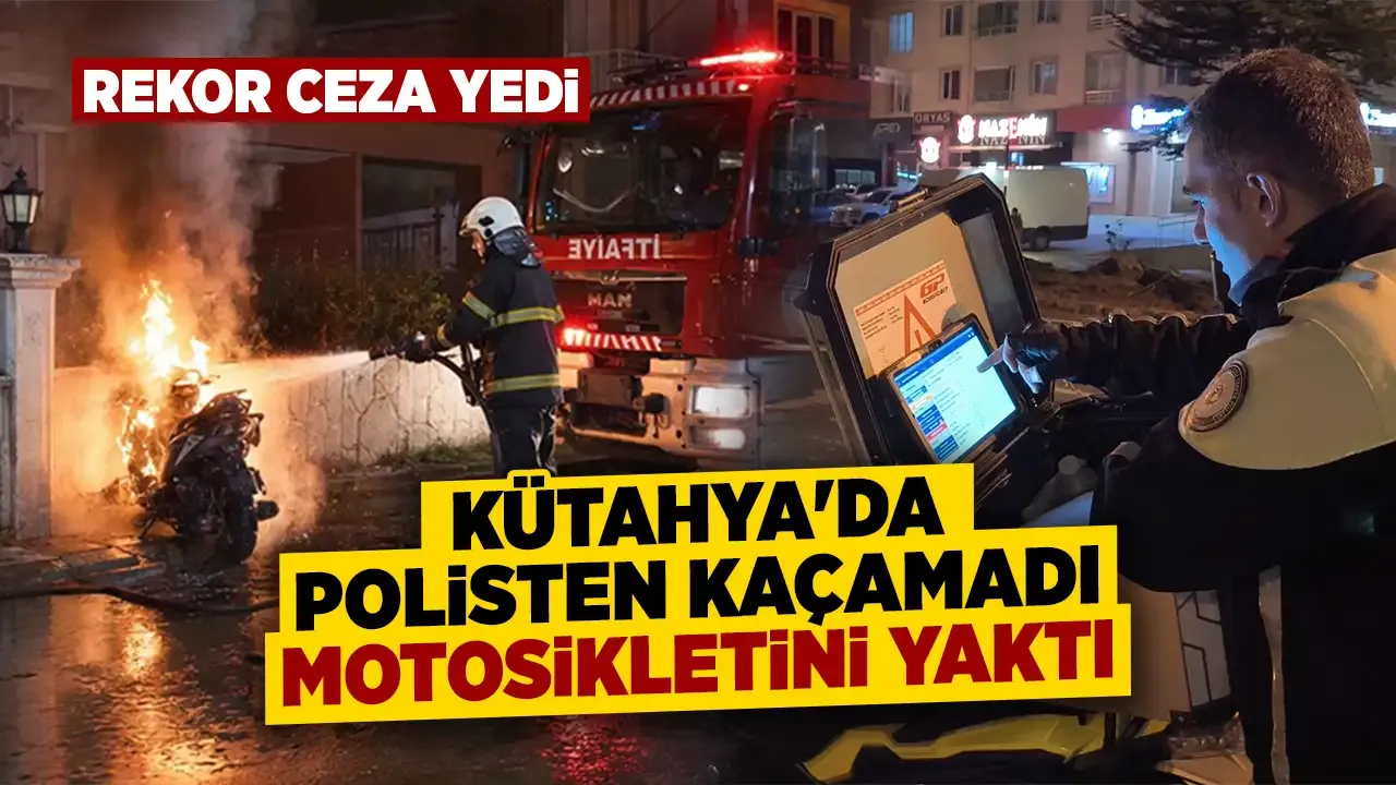Kütahya'da polisten kaçan sürücü motosikletini ateşe verdi
