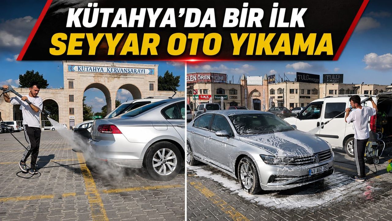 Kütahya’da seyyar oto yıkama dönemi başladı