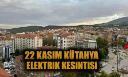 22 Kasım Cuma elektrik kesintisi