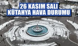 26 Kasım Salı Kütahya hava durumu