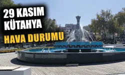 29 Kasım Cuma Kütahya hava durumu