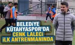 Belediye Kütahyaspor’da Laleci ilk antrenmanına çıktı