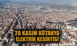 Kütahya 20 Kasım  Çarşamba elektrik kesintisi