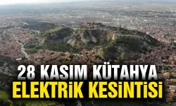 Kütahya 28 Kasım Perşembe elektrik kesintisi