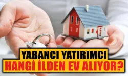 Yabancılar Türkiye'de en çok hangi ilden konut alıyor? TÜİK açıkladı