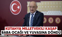 Kütahya Milletvekili Ali Fazıl Kasap, yuvasına döndü