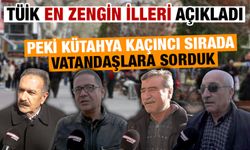 Kütahya zengin iller listesinde kaçıncı sırada yer aldı?