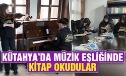 Kütahya’da hem müzik yaptılar hem kitap okudular