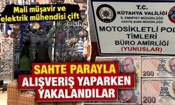 Kütahya’da sahte parayla alışveriş yapan çift yakalandı