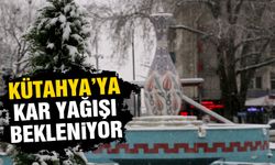 Kütahya'ya kar yağışı bekleniyor