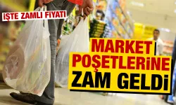 Market poşetlerine zam geldi: İşte zamlı fiyatı