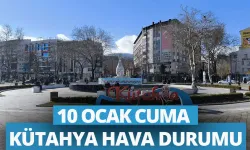 10 Ocak Cuma Kütahya hava durumu