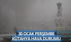 30 Ocak Perşembe Kütahya hava durumu