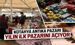 Kütahya Antika Pazarı, yılın ilk pazarına hazırlanıyor