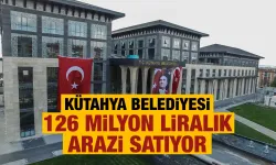 Kütahya Belediyesi arazi satış ihalesine çıkıyor