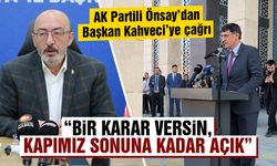 Kütahya’da AK Partili Önsay’dan CHP’li Kahveci’ye çağrı