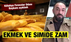 Kütahya’da ekmek ve simit fiyatına zam geliyor