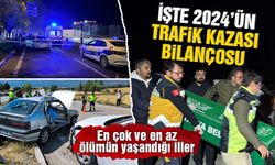 Türkiye'nin 2024 yılı trafik kazaları bilançosu