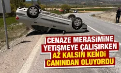 Kütahya'da yaşlı adam cenazeye giderken kaza yaptı