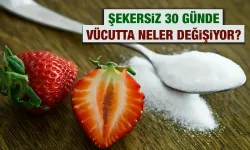 Şekersiz 30 günde vücutta bunlar değişiyor