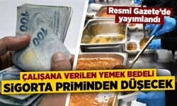 Yemek sigorta primi istisnası Resmi Gazete’de