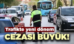 Trafikte yeni dönem: "Yol kabadayılığı"na rekor ceza