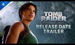 Tomb Raider: Legacy of Atlantis’ın çıkış tarihi açıklandı
