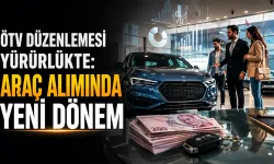 Araç alacakları ilgilendiren yeni dönem