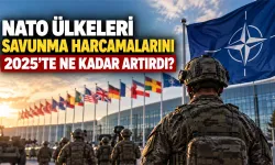 NATO ülkeleri savunma harcamalarını 2025’te artırdı