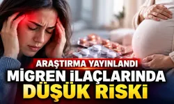 Migren ilaçları düşük riskiyle ilişkilendirildi