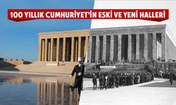 100 yıllık Cumhuriyet'imizin eski ve yeni halleri