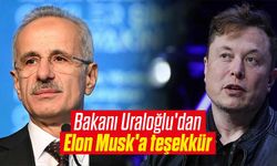 Bakan Uraloğlu'dan, Elon Musk'a teşekkür