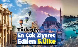 Türkiye, En Çok Ziyaret Edilen 5. Ülke