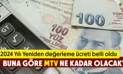 Yeniden değerleme ücreti belli oldu. Buna göre MTV ne kadar olacak?