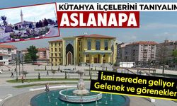 Kütahya’nın Aslanapa ilçesinin gelenek ve görenekleri