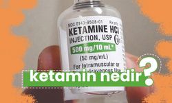 Ketamin Nedir, Etkileri Nelerdir?