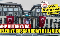 MHP Kütahya Belediye Başkan adayı belli oldu 