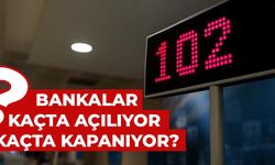 Banka çalışma saatleri 2024: Bankalar kaçta açılıyor, kaçta kapanıyor?