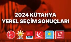 31 Mart 2024 Kütahya yerel seçim sonuçları