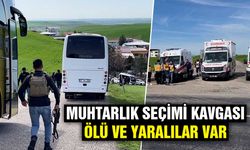 Muhtarlık seçimi kavgası: Ölü ve yaralılar var