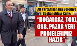 AK Parti Aslanapa adayı Kulik projelerini açıkladı