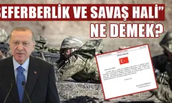 Seferberlik ve savaş hali yönetmeliği ne demek?