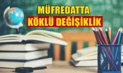 Yeni müfredat değişiklikleri