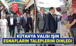 Kütahya Valisi Işın, esnafların taleplerini dinledi 