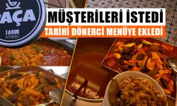 Kütahya’da müşterileri istedi, Tarihi Dönerci menüye ekledi 