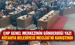 Kütahya Belediyesi Meclisi’nde CHP bildirisi krizi