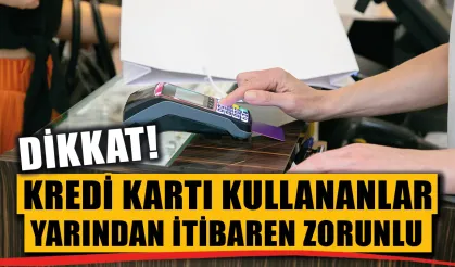 Kartlı ödemelerde yarından itibaren zorunlu hale geliyor!